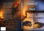 The Parrot won’t talk by Joanna Hawkins - Image 2